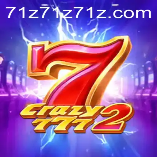 Exploring the Thrilling World of Crazy7772 and Its Intriguing 71z Challenge